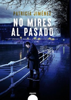 No mires al pasado (eBook, ePUB) - Jiménez, Patricia