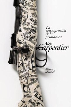 La consagración de la primavera (eBook, ePUB) - Carpentier, Alejo