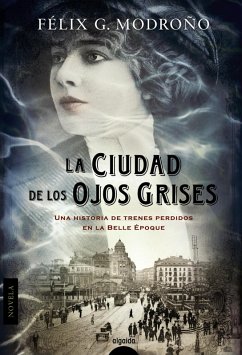La ciudad de los ojos grises (eBook, ePUB) - G. Modroño, Félix