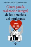 Claves para la realización integral de los derechos del inmigrante (eBook, ePUB) Claves para la realización integral de los derechos del inmigrante (eBook, ePUB)