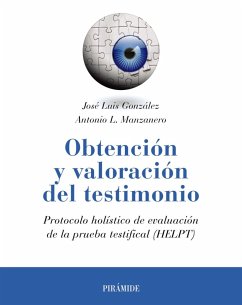 Obtención y valoración del testimonio (eBook, ePUB) - González, José Luis; Manzanero, Antonio Lucas