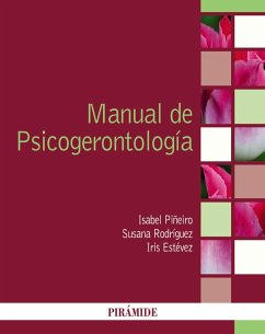 Manual de Psicogerontología (eBook, PDF) - Piñeiro, Isabel; Rodríguez, Susana; Estévez, Iris