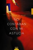 No contaban con mi astucia (eBook, ePUB)