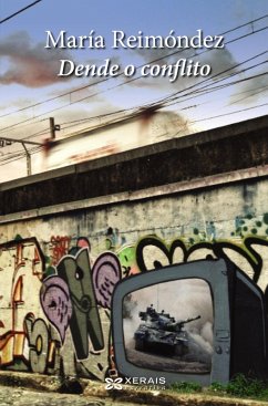 Dende o conflito (eBook, ePUB) - Reimóndez, María