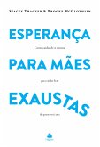 Esperança para mães exaustas (eBook, ePUB)