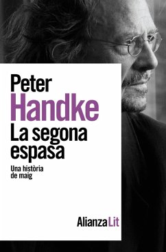 La segona espasa (eBook, ePUB) - Handke, Peter