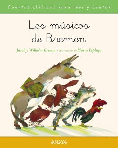 Los músicos de Bremen (eBook, ePUB) - Grimm, Jacob; Grimm, Wilhelm Los músicos de Bremen (eBook, ePUB) - Grimm, Jacob; Grimm, Wilhelm