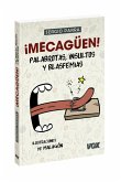 ¡Mecagüen! Palabrotas, insultos y blasfemias (eBook, ePUB)