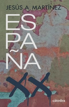 España, siglo XX (eBook, ePUB) - Martínez, Jesús A.