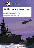 As flores radioactivas (eBook, ePUB)