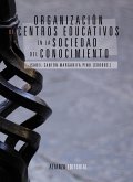 Organización de centros educativos en la sociedad del conocimiento (eBook, PDF)