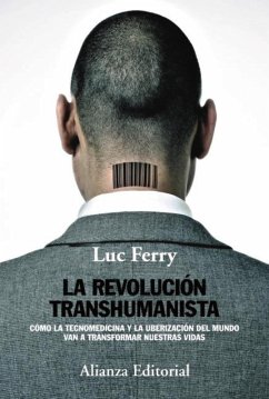 La revolución transhumanista (eBook, ePUB) - Ferry, Luc