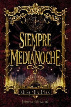 Siempre a medianoche (eBook, ePUB) - Shahnaz, Zeba