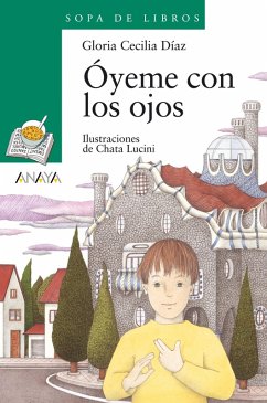 Óyeme con los ojos (eBook, ePUB) - Díaz, Gloria Cecilia