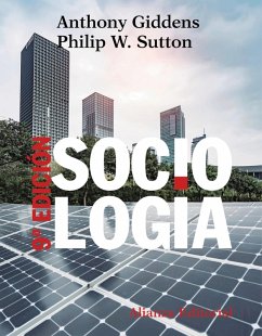 Sociología (eBook, PDF) - Giddens, Anthony; Sutton, Philip W.