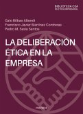 La deliberación ética en la empresa (eBook, ePUB)