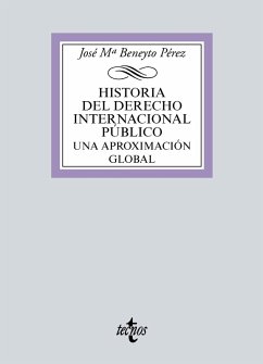 Historia del Derecho Internacional Público (eBook, ePUB) - Beneyto Pérez, José Mª