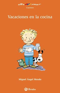 Vacaciones en la cocina (eBook, ePUB) - Mendo, Miguel Ángel