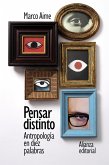 Pensar distinto: Antropología en diez palabras (eBook, ePUB)