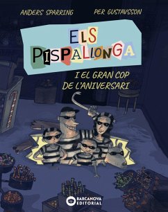 Els Pispallonga i el gran cop de l'aniversari (eBook, ePUB) - Sparring, Anders
