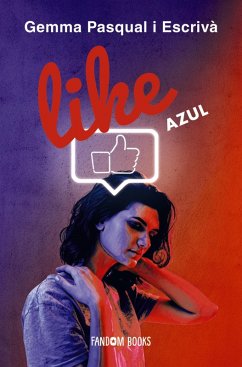 LIKE. Azul (eBook, ePUB) - Pasqual I Escrivà, Gemma