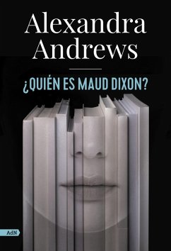 ¿Quién es Maud Dixon? (AdN) (eBook, ePUB) - Andrews, Alexandra