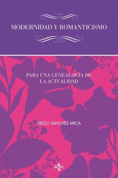 Modernidad y romanticismo (eBook, ePUB) - Sánchez Meca, Diego