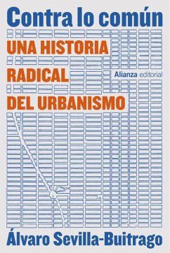 Contra lo común (eBook, ePUB) - Sevilla-Buitrago, Álvaro