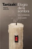 Elogio de la sombra / Sobre la indolencia / Amor y pasión (eBook, ePUB)