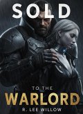 Sold to the Warlord: An Omegaverse Story (eBook, ePUB)