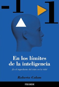 Los límites de la inteligencia (eBook, PDF) - Colom Marañón, Roberto