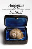 Alabanza de la lentitud (eBook, ePUB)