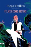 Felices como bestias (AdN) (eBook, ePUB)