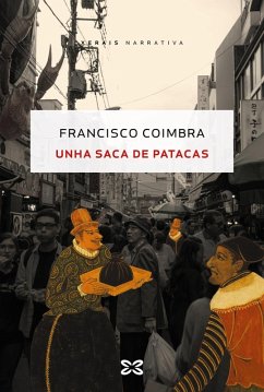 Unha saca de patacas (eBook, ePUB) - Coimbra, Francisco