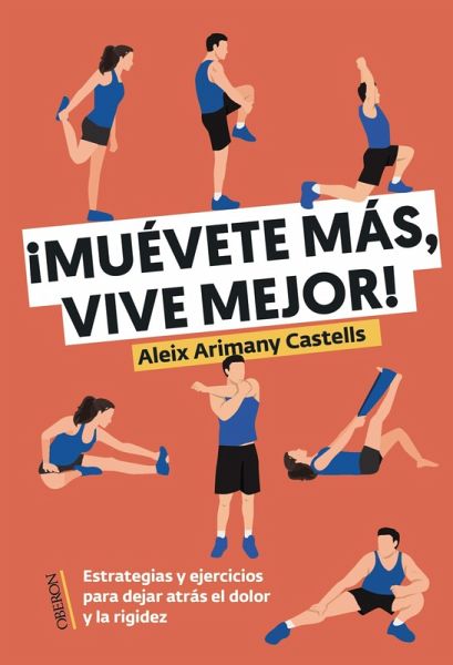Muévete más, vive mejor (eBook, ePUB) Muévete más, vive mejor (eBook, ePUB)