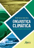 (In)justiça Climática e Comunidades Vulneráveis (eBook, ePUB)