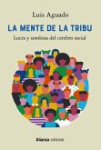 La mente de la tribu (eBook, ePUB) La mente de la tribu (eBook, ePUB)