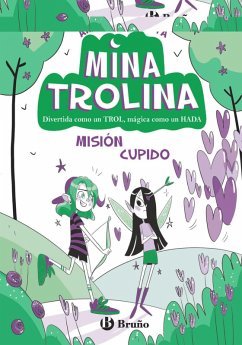 Mina Trolina, 3. Misión Cupido (eBook, ePUB) - Villetta, Amelia