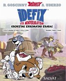 Idefix eta menderakaitzak, 2. Kroketak erromatar erara! (eBook, ePUB) Idefix eta menderakaitzak, 2. Kroketak erromatar erara! (eBook, ePUB)