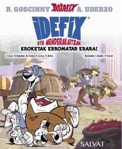 Idefix eta menderakaitzak, 2. Kroketak erromatar erara! (eBook, ePUB) - Goscinny, René; Benedetti, Hervé; Coulon, Michel; Lecocq, Simon Idefix eta menderakaitzak, 2. Kroketak erromatar erara! (eBook, ePUB) - Goscinny, René; Benedetti, Hervé; Coulon, Michel; Lecocq, Simon