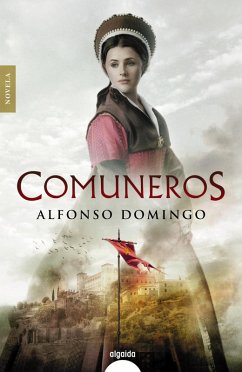 Comuneros (eBook, ePUB) - Domingo, Alfonso