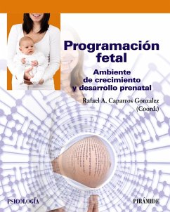 Programación fetal (eBook, ePUB) - Caparros-Gonzalez, Rafael A.