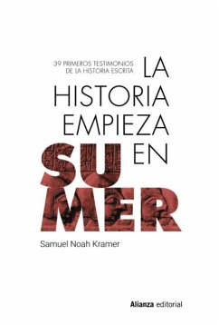 La historia empieza en Sumer (eBook, ePUB) - Kramer, Samuel Noah