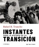 Instantes para la historia de la Transición (eBook, ePUB)