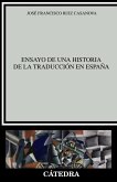 Ensayo de una historia de la traducción en España (eBook, ePUB)