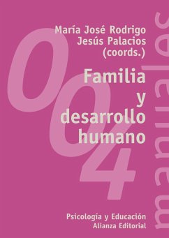 Familia y desarrollo humano (eBook, ePUB) - Rodrigo, María José; Palacios González, Jesús