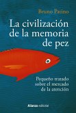 La civilización de la memoria de pez (eBook, ePUB)