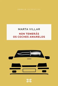 Non temerás os coches amarelos (eBook, ePUB) - Villar, Marta