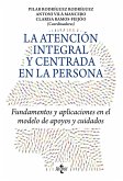 La atención integral y centrada en la persona (eBook, ePUB)