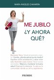Me jubilo. ¿Y ahora qué? (eBook, ePUB)